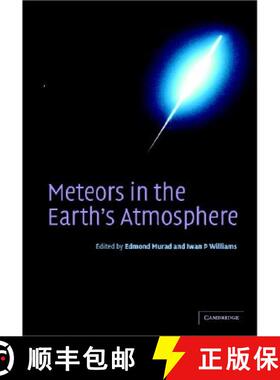 【3-4周达】Meteors in the Earth's Atmosphere: Meteoroids and Cosmic Dust and their Interactions with ... [9780521804318]