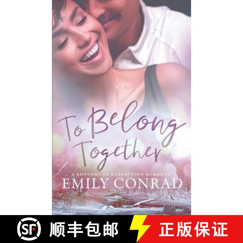 【3-4周达】To Belong Together: A Contemporary Christian Romance [9781736038840]