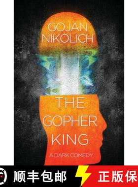 【3-4周达】The Gopher King: A Dark Comedy [9781684335732]