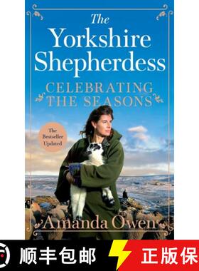【3-4周达】Celebrating the Seasons with the Yorkshire Shepherdess : Farming, Family and Delicious Rec... [9781035005604]