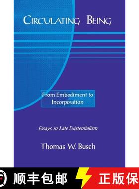 【3-4周达】Circulating Being: From Embodiment to Incorportation [9780823219292]