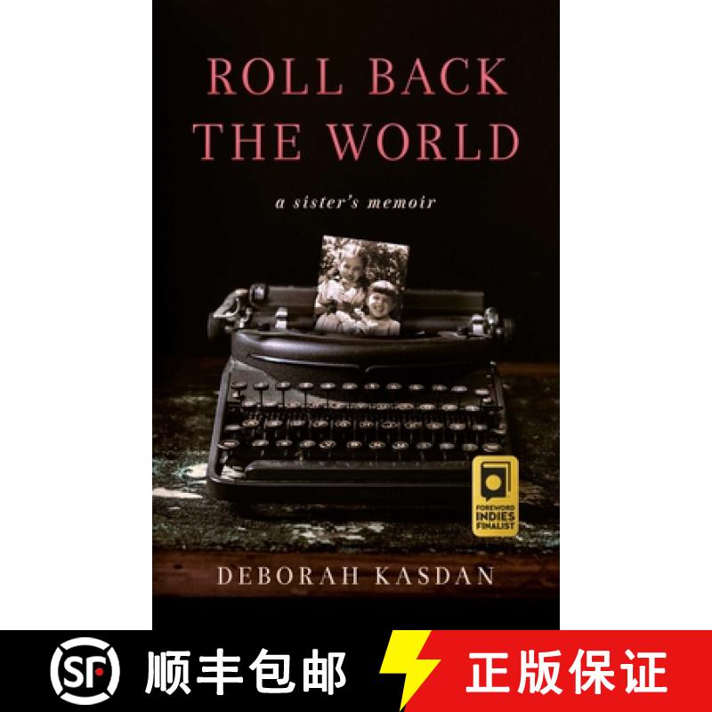 【3-4周达】Roll Back the World : A Sister's Memoir [9781647425715]