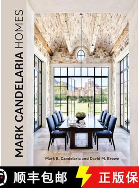【3-4周达】Mark Candelaria Homes: Designs for Inspired Living [9780764365218]