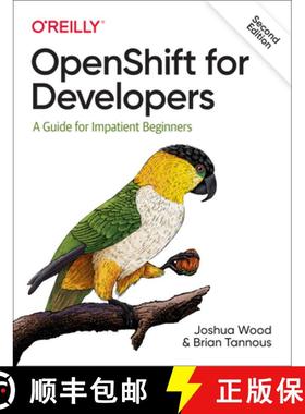 【3-4周达】Openshift for Developers: A Guide for Impatient Beginners [9781098103361]