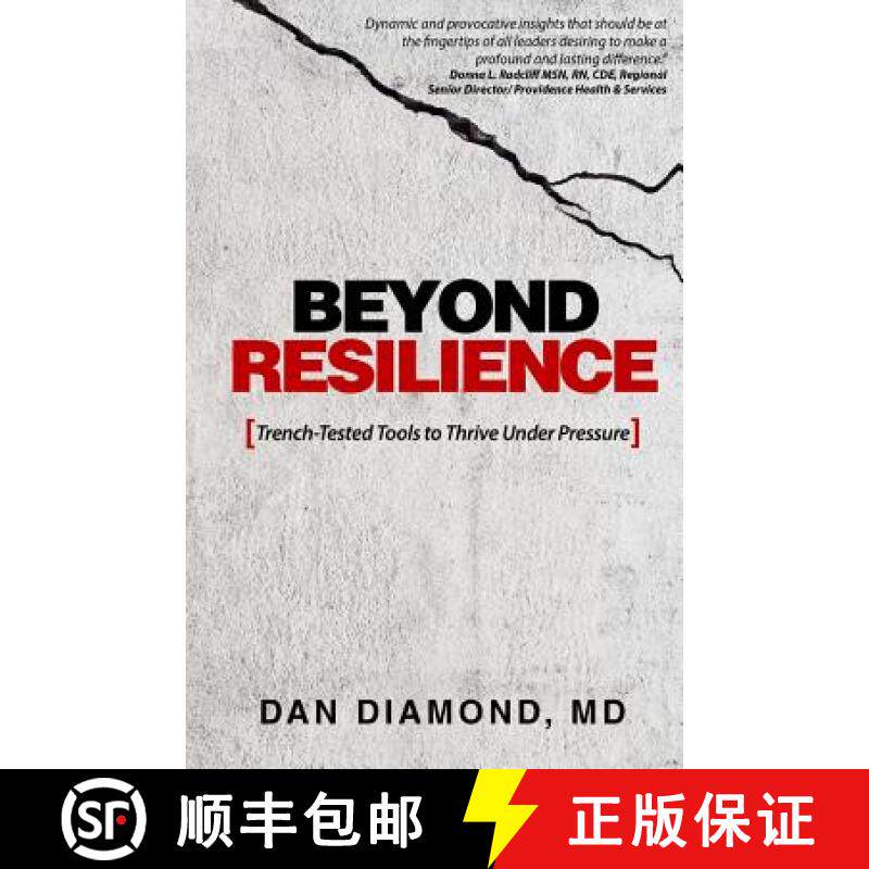 预订 Beyond Resilience: Trench-Tested Tools to Thrive Under Pressure [9780997059403]