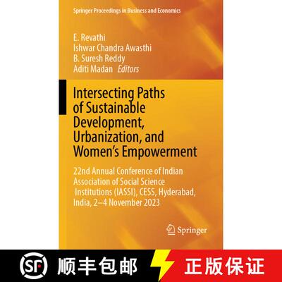 【3-4周达】Intersecting Paths of Sustainable Development, Urbanization, and Women’s Empowerment: 22n... [9789819792207]