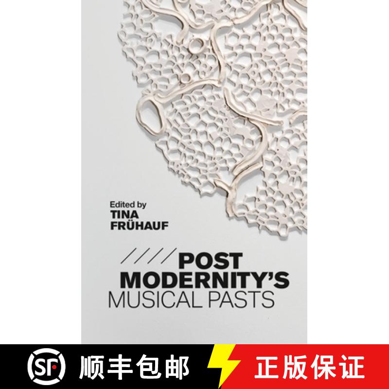【3-4周达】Postmodernity's Musical Pasts [9781783274963]