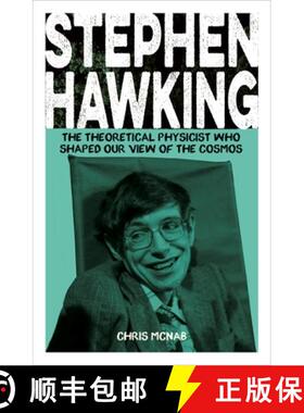 【3-4周达】Stephen Hawking: The Theoretical Physicist Who Shaped Our View of the Cosmos [9781398844063]