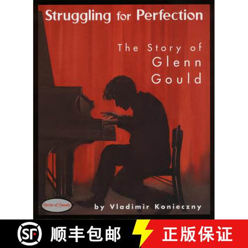 【3-4周达】Struggling for Perfection: The Story of Glenn Gould [9781894917483]