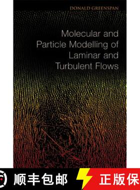 【3-4周达】Molecular and Particle Modelling of Laminar and Turbulent Flows [9789812560964]