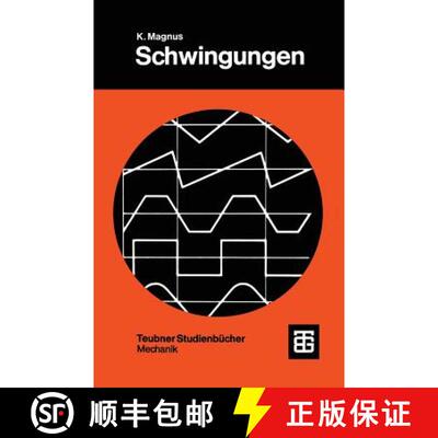 【3-4周达】Schwingungen: Eine Einführung in die theoretische Behandlung von Schwingungsproblemen (4.... [9783519223023]