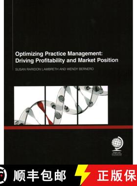 【3-4周达】Optimizing Practice Management : Driving Profitability and Market Position [9781783581979]