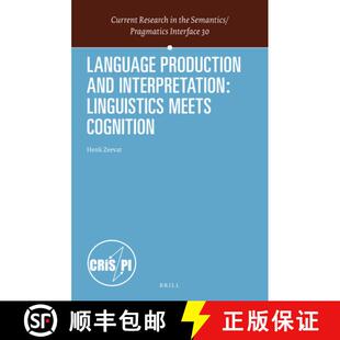 Interpretation 9789004252899 4周达 Cognition Meets Linguistics and Production Language