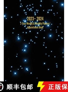 预订 2023 - 2024 2-Year Weekly & Monthly Planner/ Appointment Book: 24-Month Hourly Planner [9781947399372]