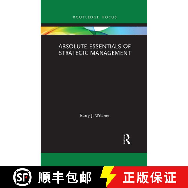 【3-4周达】Absolute Essentials of Strategic Management [9781032177458]