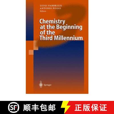 【3-4周达】Chemistry at the Beginning of the Third Millennium : Molecular Design, Supramolecules, Nan... [9783642086878]