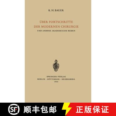 【3-4周达】UEber Fortschritte Der Modernen Chirurgie Und Andere Akademische Reden [9783540017769]