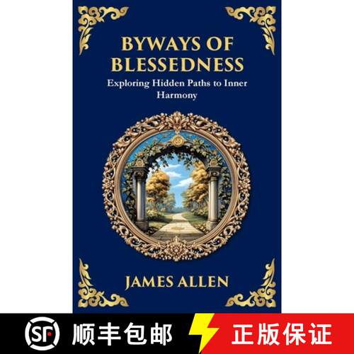 【3-4周达】Byways of Blessedness: Exploring Hidden Paths to Inner Harmony [9781804214442]