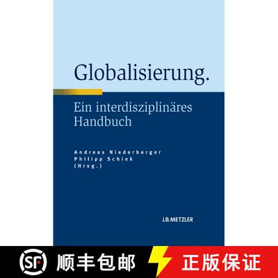 【3-4周达】精装 Globalisierung: Ein interdisziplinäres Handbuch (4 Tabellen) [9783476022721]