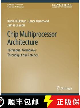 【3-4周达】Chip Multiprocessor Architecture : Techniques to Improve Throughput and Latency [9783031005923]