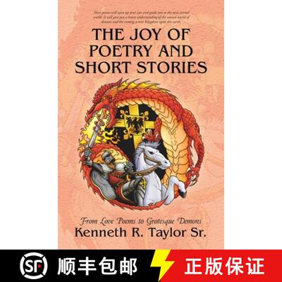 【3-4周达】The Joy of Poetry and Short Stories: From Love Poems to Grotesque Demons [9781480834859]