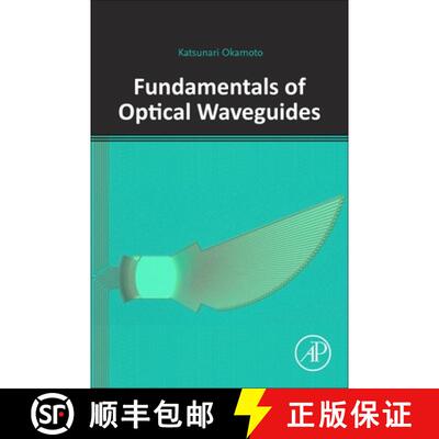 【3-4周达】Fundamentals of Optical Waveguides [9780128156018]