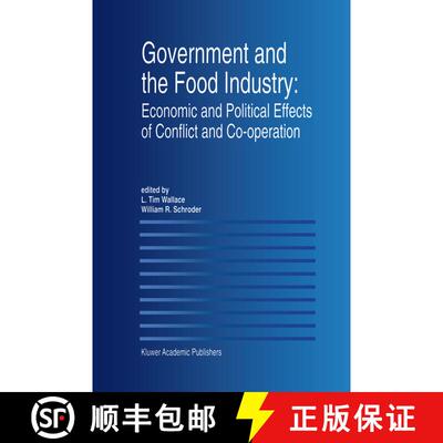 【3-4周达】Government and the Food Industry: Economic and Political Effects of Conflict and Co-Operation [9780792399797]