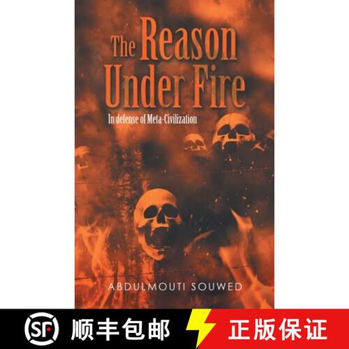 【3-4周达】The Reason Under Fire: In Defense of Meta-Civilization [9781543772586]