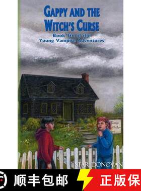 【3-4周达】Gappy and the Witch's Curse (Book Six of the Young Vampire Adventures) [9780982140499]