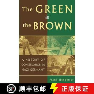Brown Germany the Green The Nazi History ... Conservation and 4周达 9780521612777