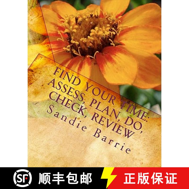 【3-4周达】Find Your Time: Assess, Plan, Do, Check, Review [9780984095308]