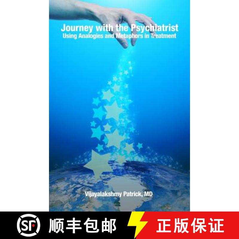 【3-4周达】Journey with the Psychiatrist: Using Analogies and Metaphors in Treatment [9781480994843]