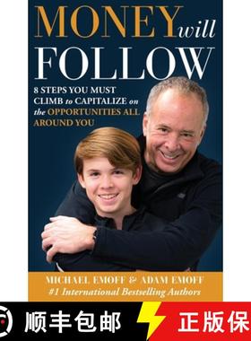 【3-4周达】The Money Will Follow: 8 Steps You Must Climb To Capitalize On The Opportunities All Aroun... [9781736264010]