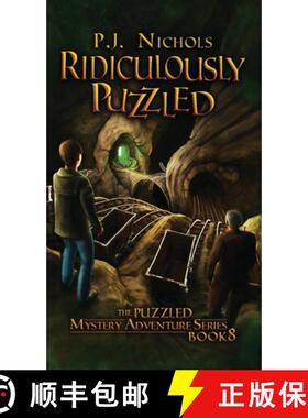 预订 Ridiculously Puzzled (The Puzzled Mystery Adventure Series: Book 8) [9784910091341]