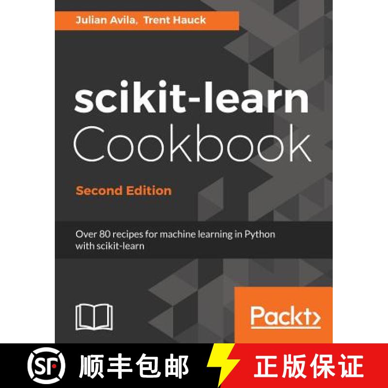 预订 scikit-learn Cookbook - Second Edition [9781787286382]