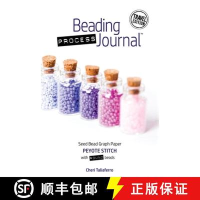 【3-4周达】Beading Process Journal Travel Edition : Peyote Stitch for Round Beads [9781951560034]
