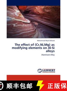 预订 The Effect of (Cr, Ni, MG) as Modifying Elements on Al-Si Alloys [9783844393385]