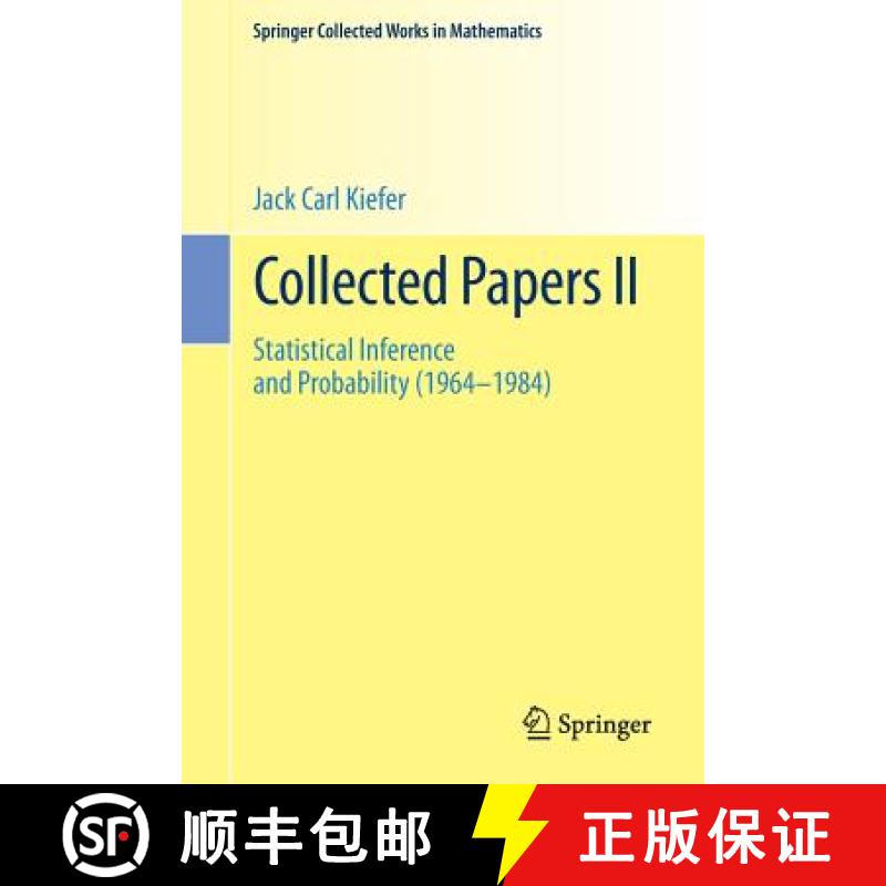 【3-4周达】Collected Papers II : Statistical Inference and Probability (1964 - 1984) [9781493934997]