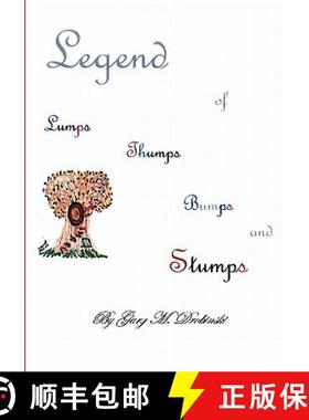 预订 The Legend of Lumps Thumps Bumps and Stumps [9781419605819]