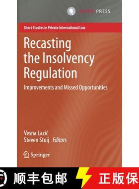 【3-4周达】Recasting the Insolvency Regulation : Improvements and Missed Opportunities [9789462653627]