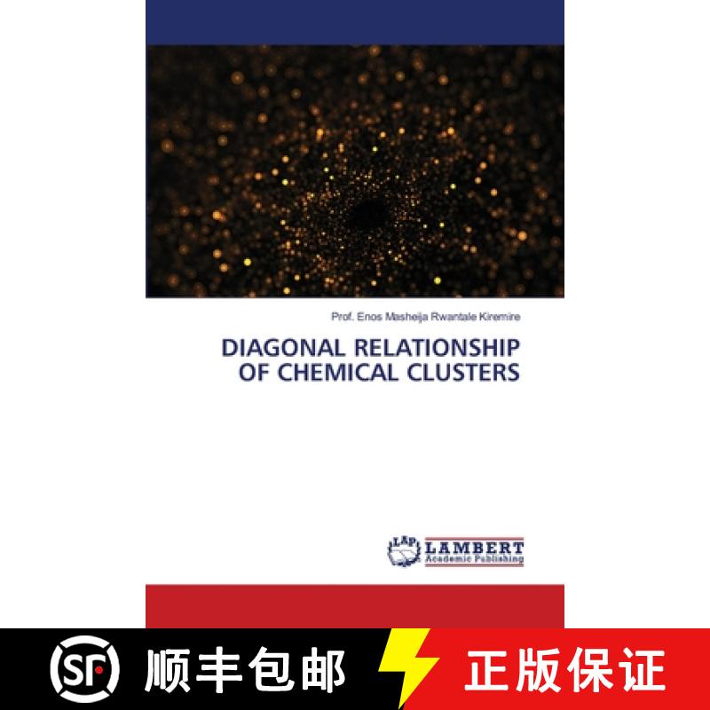 【2-3周达】DIAGONAL RELATIONSHIP OF CHEMICAL CLUSTERS [9786208429409]