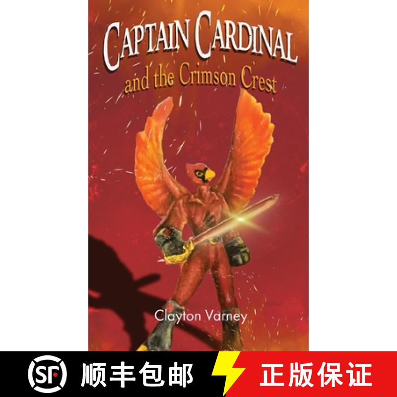 【3-4周达】Captain Cardinal and the Crimson Crest [9781962231459]