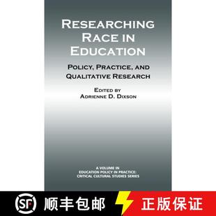 Policy Practice Research Researching Qualitative 4周达 9781623966768 Race and Education