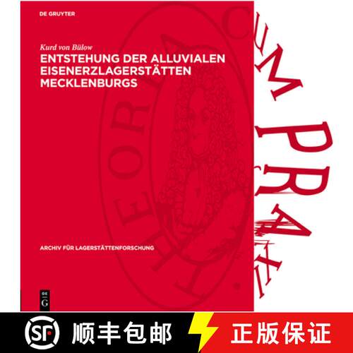 【3-4周达】精装 Entstehung Der Alluvialen Eisenerzlagerstätten Mecklenburgs [9783112737569]