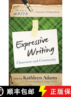 预订 Expressive Writing : Classroom and Community [9781475812176]