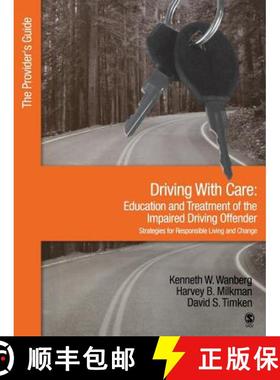 【3-4周达】Driving with Care: The Provider's Guide - Driving With Care:Education and Treatment of the... [9781412905961]