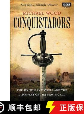 【3-4周达】Conquistadors. Michael Wood [9781846079726]