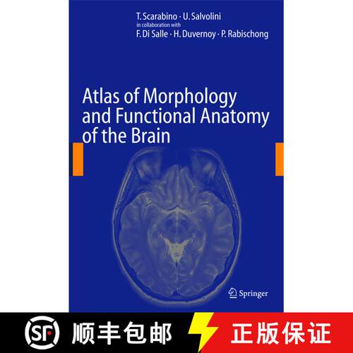 【3-4周达】Atlas of Morphology and Functional Anatomy of the Brain [9783642067426]