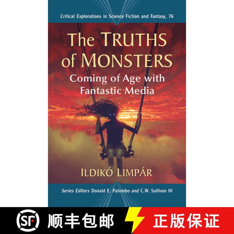 【3-4周达】The Truths of Monsters : Coming of Age with Fantastic Media [9781476683485]