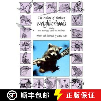【3-4周达】The Nature of Florida's Neighborhoods : Including Bats, Scrub Jays, Lizards and Wildflowers [9781888025095]
